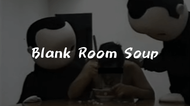 Blank Room Soup（ブランクルームスープ）の考察！検索してはいけない言葉の真相は？